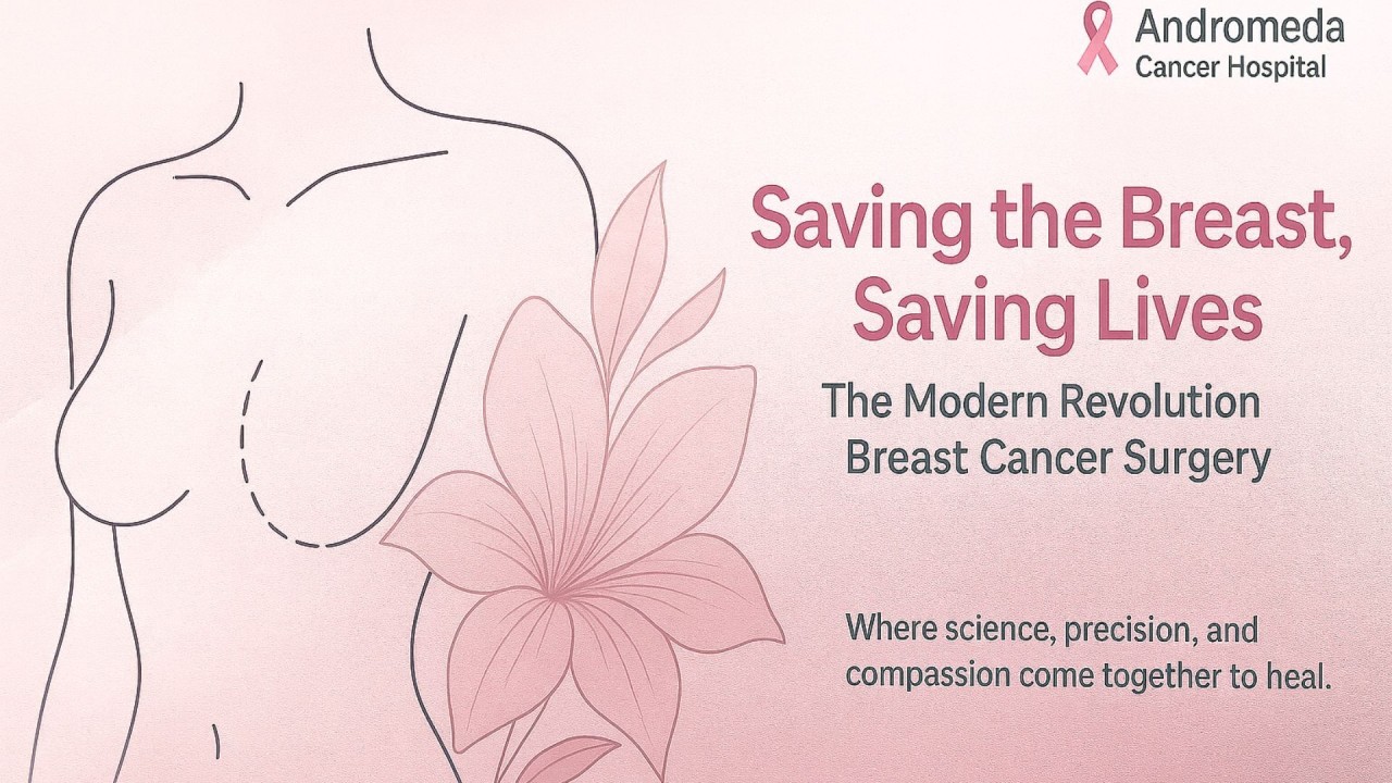 Breast Cancer Surgery Without Losing The Breast